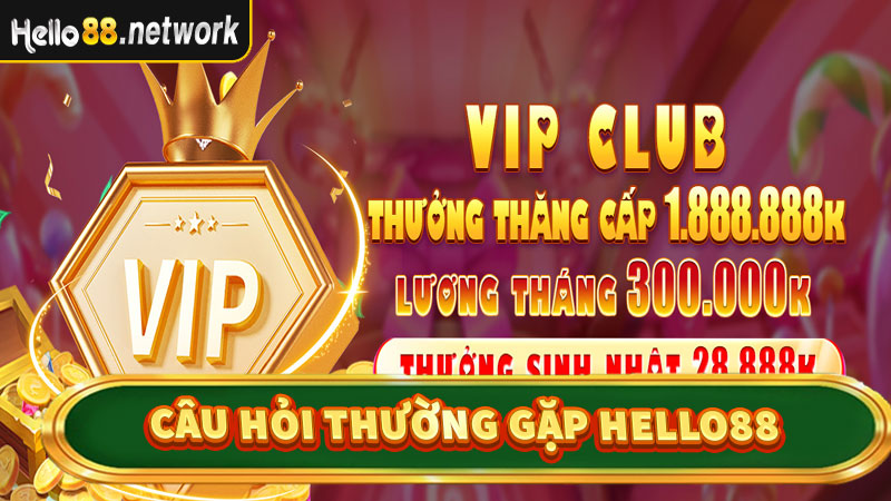 Một số câu hỏi thường gặp khi giải trí tại hello88